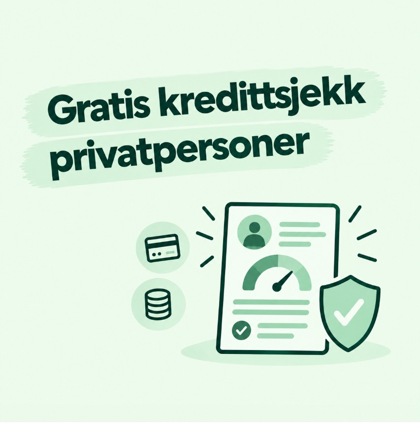 Gratis kredittsjekk for privatpersoner